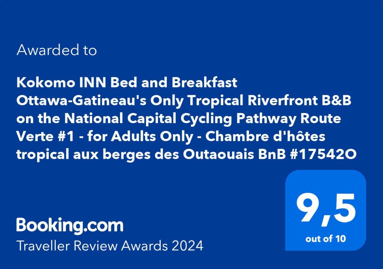 Kokomo Inn Bed And Breakfast Ottawa-Gatineau'S Only Tropical Riverfront B&B On The National Capital Cycling Pathway Route Verte #1 - For Adults Only - Chambre D'Hotes Tropical Aux Berges Des Outaouais Bnb #17542O Exterior foto